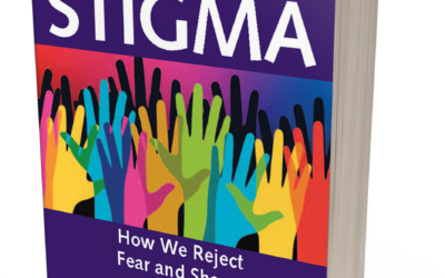 It Is Time to Reject Hate and Stand Up to Stigma!